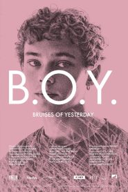 B.O.Y. – Bruises of Yesterday