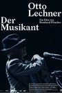 Otto Lechner – Der Musikant