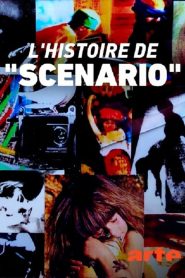 The Story of “Scénario”