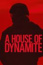 A House of Dynamite