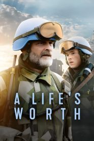 A Life’s Worth