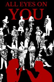 All Eyes On You