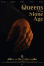 Queens of the Stone Age: Alive in the Catacombs