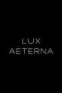 LUX AETERNA