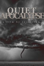 Quiet Apocalypse