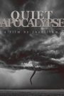 Quiet Apocalypse