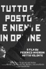 Tutto a posto e niente in ordine