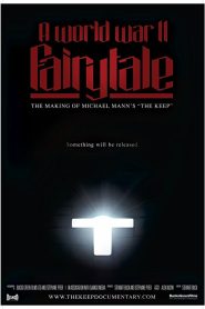 A World War II Fairy Tale: The Making of Michael Mann’s ‘The Keep’