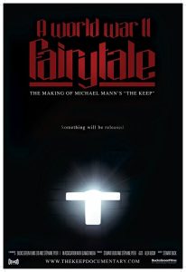 A World War II Fairy Tale: The Making of Michael Mann’s ‘The Keep’
